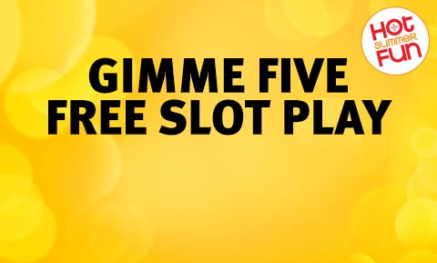 Gimmie Five Free Slot Play