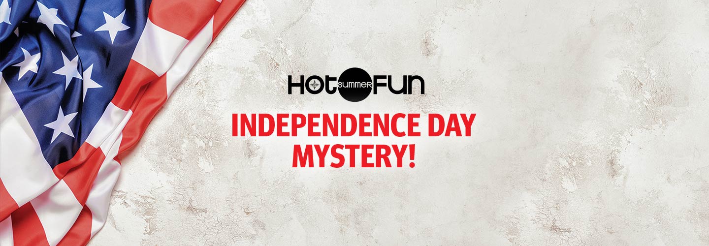 hot summer fun independence day mystery